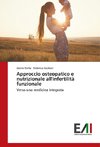 Approccio osteopatico e nutrizionale all'infertilità funzionale