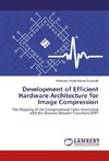 Development of Efficient Hardware Architecture for Image Compression