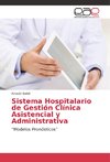 Sistema Hospitalario de Gestión Clínica Asistencial y Administrativa