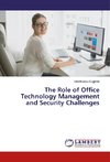 The Role of Office Technology Management and Security Challenges