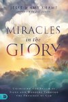 Miracles in the Glory