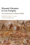 Monastic Education in Late Antiquity