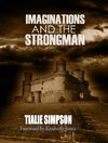 Imaginations and the Strongman