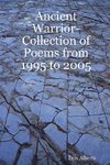 Ancient Warrior-Collection of Poems from 1995 to 2005