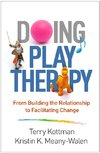 Kottman, T: Doing Play Therapy