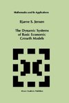 The Dynamic Systems of Basic Economic Growth Models