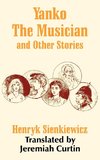 Yanko The Musician and Other Stories