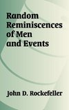 Random Reminiscences of Men and Events