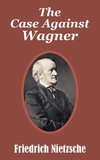 Case Against Wagner, The