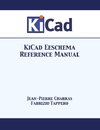 KiCad Eeschema Reference Manual