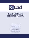 KiCad Complete Reference Manual