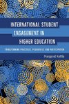 International Student Engagement in Higher Education