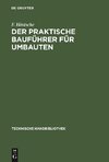 Der praktische Bauführer für Umbauten