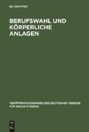 Berufswahl und körperliche Anlagen