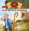 Help! The Wolf Is Coming!