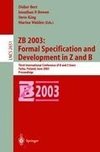 ZB 2003: Formal Specification and Development in Z and B