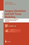 Surgery Simulation and Soft Tissue Modeling