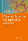 Prozesse in Produktion und Supply Chain optimieren