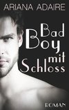 Bad Boy mit Schloss