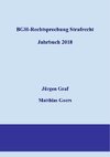 BGH-Rechtsprechung Strafrecht - Jahrbuch 2018