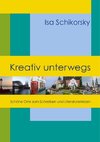 Kreativ unterwegs