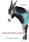 Futter für Pferd und Esel