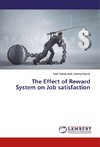 The Effect of Reward System on Job satisfaction