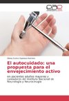 El autocuidado: una propuesta para el envejecimiento activo