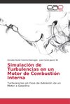 Simulación de Turbulencias en un Motor de Combustión Interna