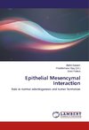 Epithelial Mesencymal Interaction