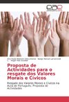 Proposta de Actividades para o resgate dos Valores Morais e Cívicos