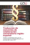 Traducción de convenios de colaboración universitaria inglés-español