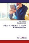 Internet Addiction in Health Care Individuals