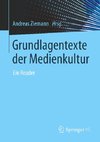 Grundlagentexte der Medienkultur