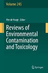 Reviews of Environmental Contamination and Toxicology Volume 245