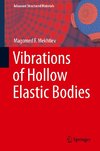 Vibrations of Hollow Elastic Bodies