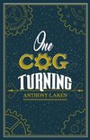 One Cog Turning