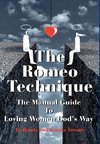 The Romeo Technique