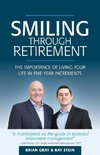 Gray, B: Smiling Through Retirement