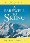 A Farewell to Skiing