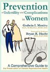 Prevention of Infertility and Complications in Women