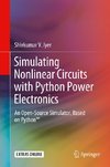 Simulating Nonlinear Circuits with Python Power Electronics