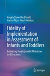 Fidelity of Implementation in Assessment of Infants and Toddlers