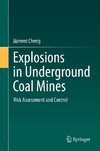 Explosions in Underground Coal Mines