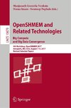 OpenSHMEM and Related Technologies. Big Compute and Big Data Convergence