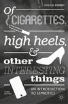 Of Cigarettes, High Heels, and Other Interesting Things