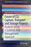 Samadi, J: Future of CO2 Capture, Transport and Storage Proj