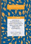 Empirical Philosophical Investigations in Education and Embodied Experience