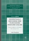 Respectable Deviance and Purchasing Medicine Online