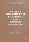 Hayek: A Collaborative Biography